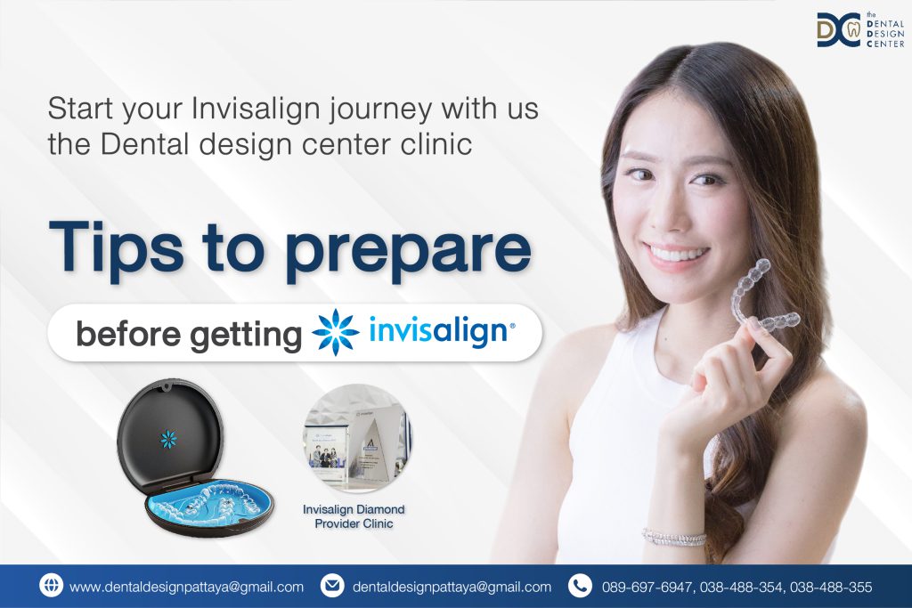 Invisalign Clear Aligners in Pattaya: Tips Before You Start Your Treatment 1 Web จัดฟันใส 01 1
